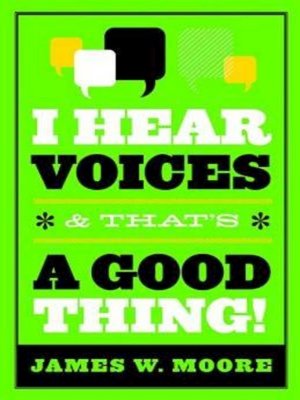 cover image of I Hear Voices, and That's a Good Thing!